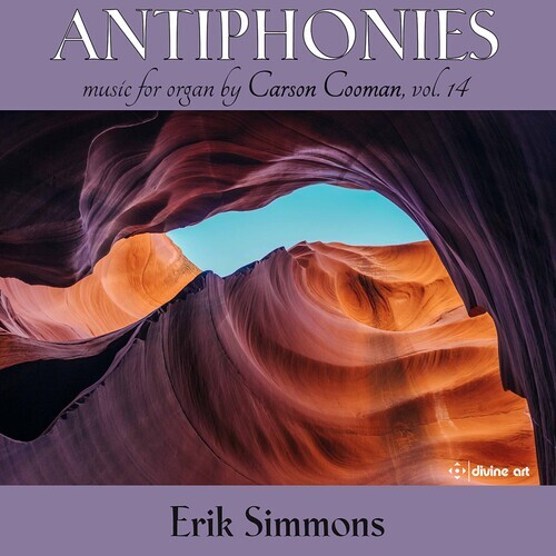 Carson Cooman (*1982) & Eric Simmons - Antiphonies