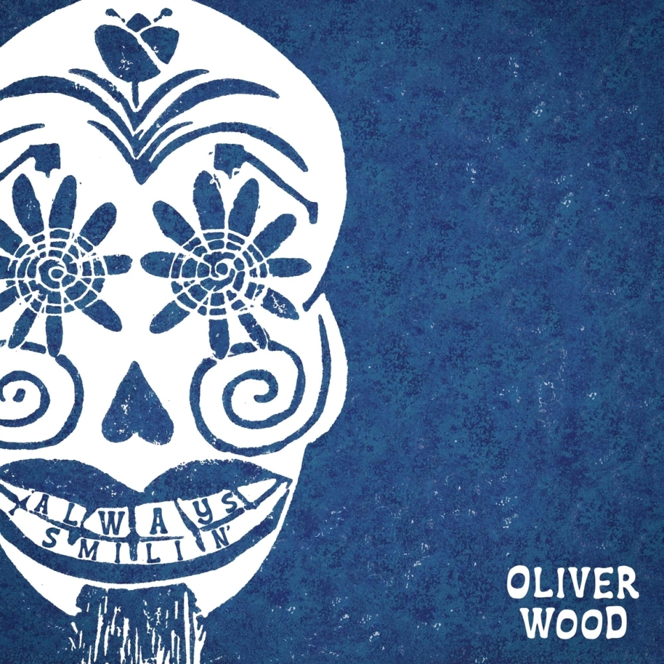 Oliver Wood - Always Smilin' LP