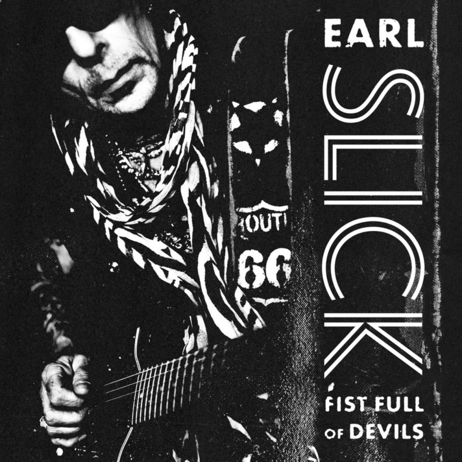 Earl Slick - Fist Full Of Devils LP + CD