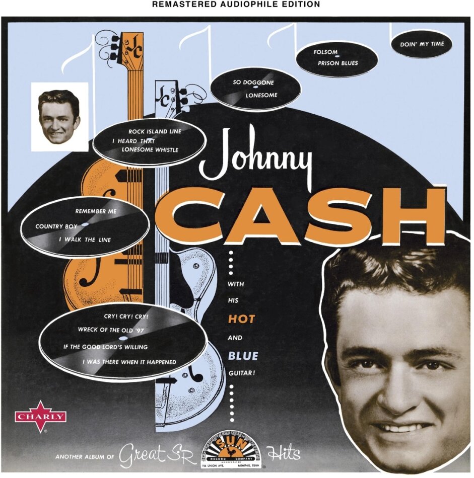 Johnny Cash - With His Hot And Blue Guitar 2021 Reissue, Charly Records