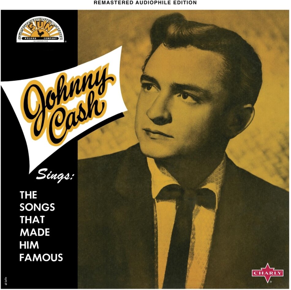 Johnny Cash - Sings The Songs That Made Him Famous 2021 Reissue, Charly Records