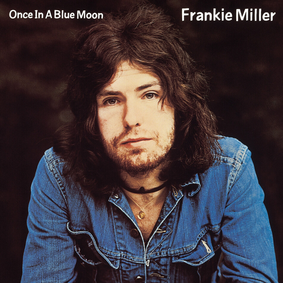 Frankie Miller - Once In A Blue Moon 2021 Reissue, Collectors Edition, Rock Candy
