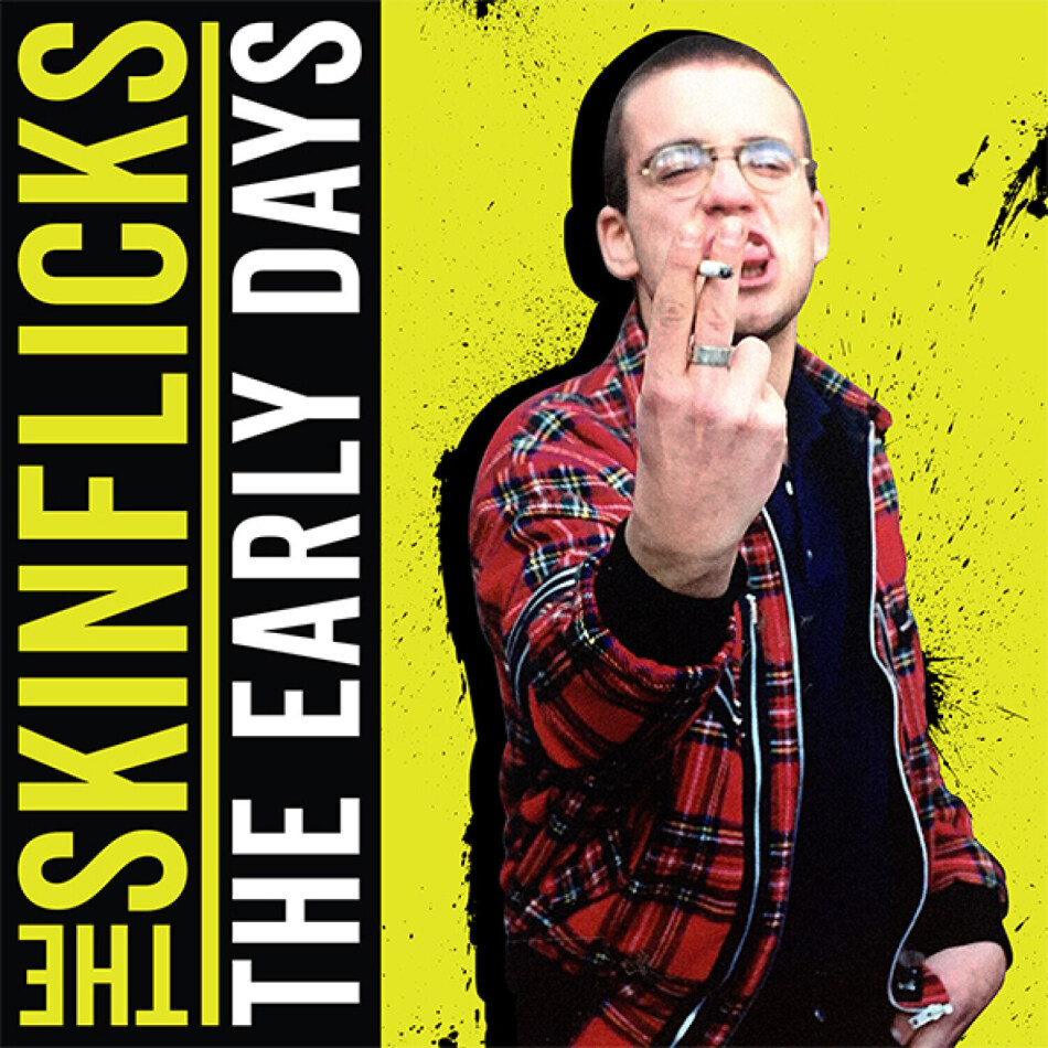 The Skinflicks - The Early Days Édition Limitée, LP + CD