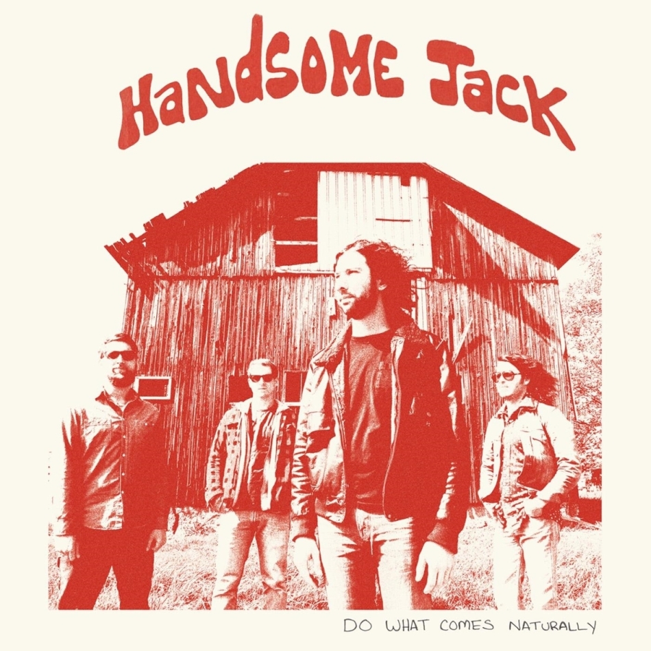 Handsome Jack - Do What Comes Naturally 2021 Reissue, Alive Records, LP