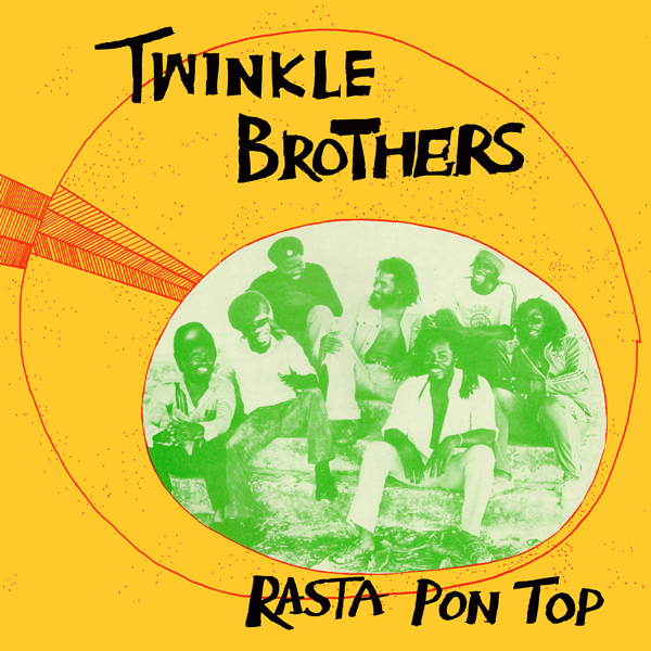 Twinkle Brothers - Rasta Pon Top 2021 Reissue, LP