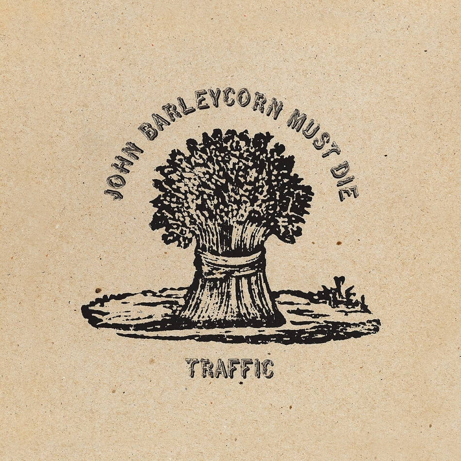 Traffic - John Barleycorn Must Die 2021 Reissue, Island Records, LP