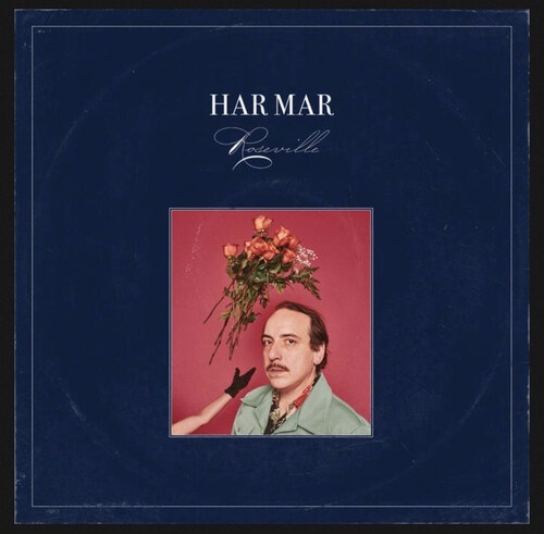 Har Mar Superstar - Roseville LP
