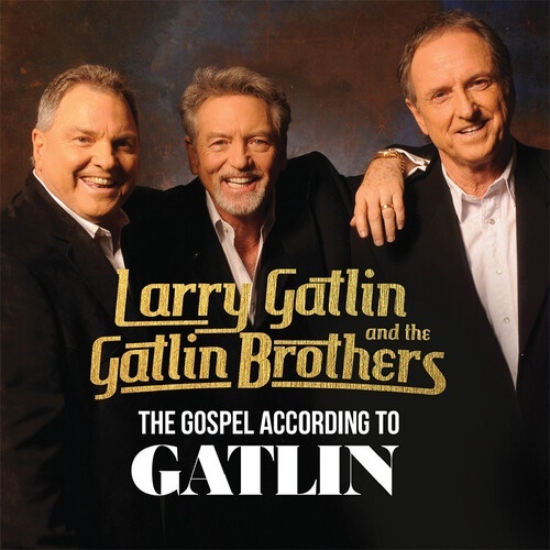 Larry Gatlin & Gatlin Brothers - Gospel According To Gatlin cd on demand
