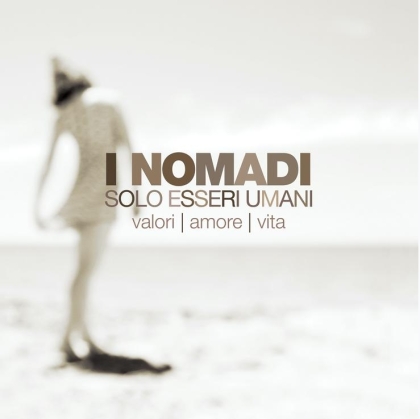 Nomadi - Solo Esseri Umani