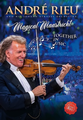 André Rieu & Johann Strauss Orchestra - Magical Maastricht - Together in Music