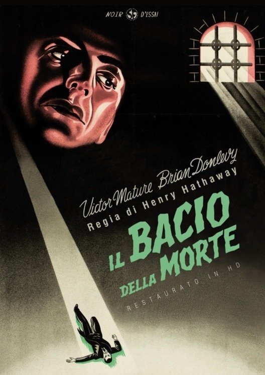Il bacio della morte (1947) Noir d'Essai, Restaurato in HD, n/b