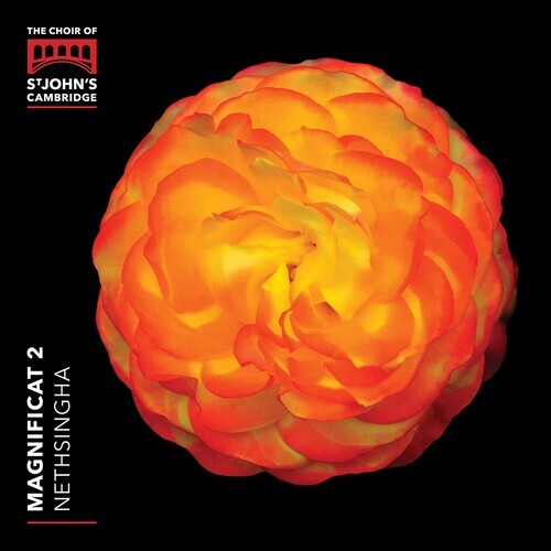 Andrew Nethsingah & Choir of St. John's College, Cambridge - Magnificat 2