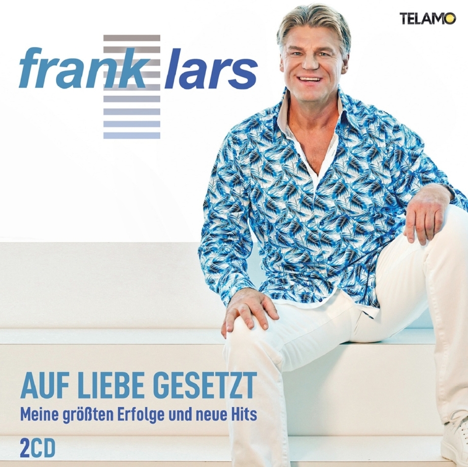 Frank Lars - Auf Liebe gesetzt-meine größten Erfolge 2 CDs
