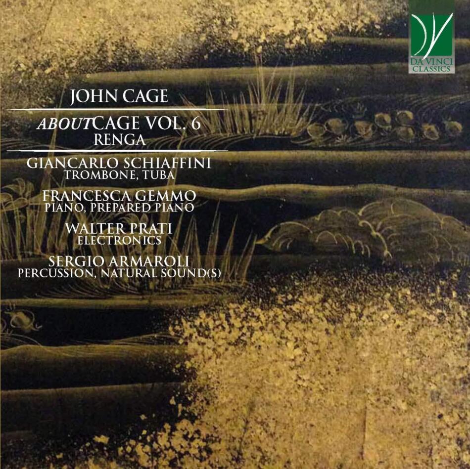 Walter Prati, John Cage (1912-1992), Giancarlo Schiaffini, Sergio Armaroli & Francesca Gemmo - About Cage Vol 6