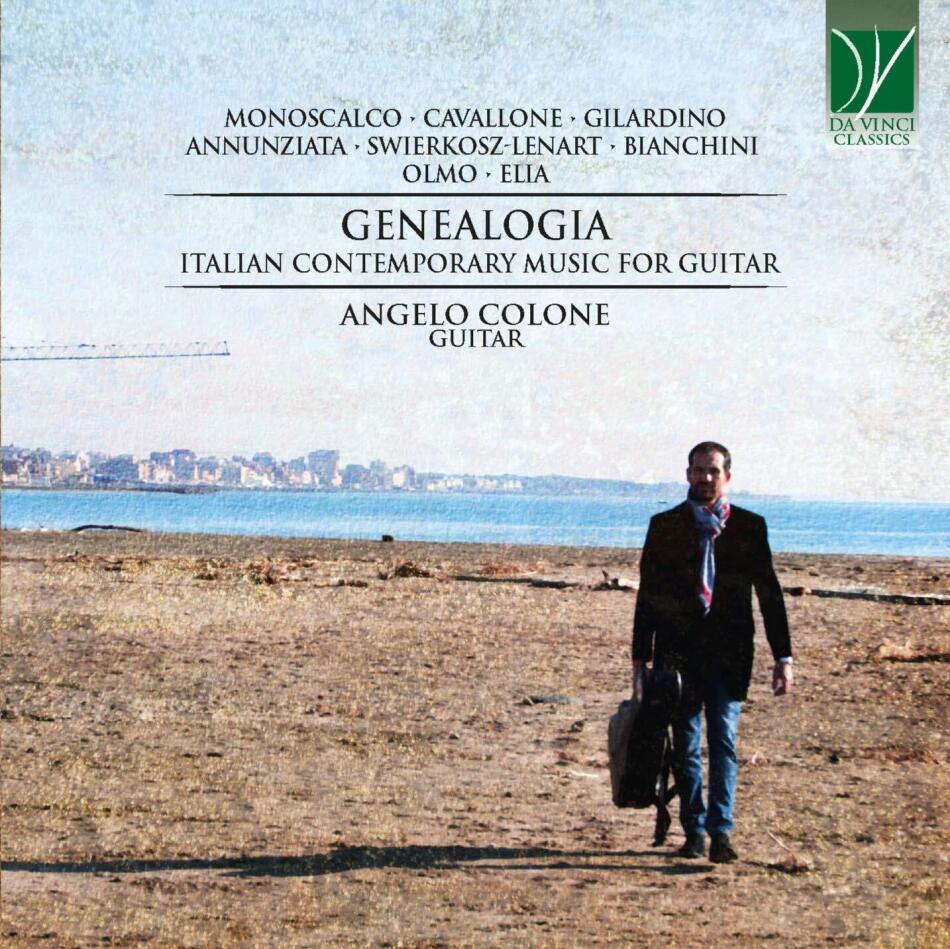 Angelo Colone - Genealogia - Italian Contemporary Music For Guitar