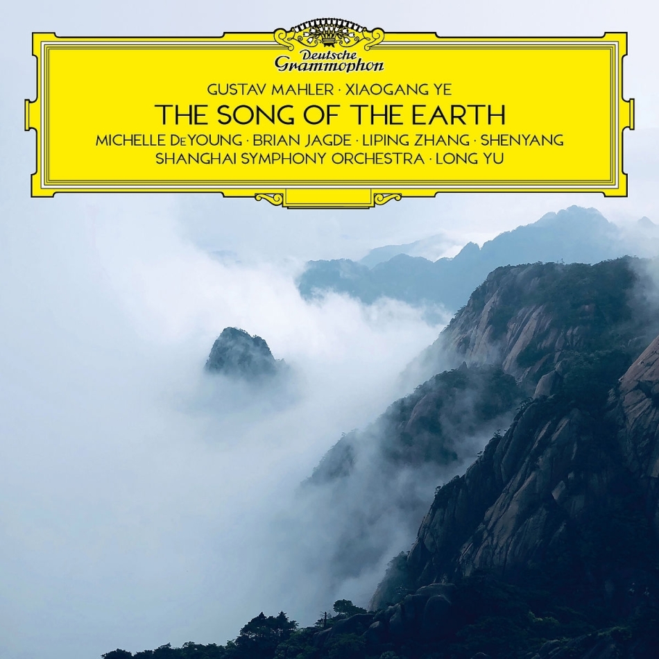 Long Yu, Shanghai Symphony Orchestra, Gustav Mahler (1860-1911) & Xiaogang Ye (*1955) - The Song Of The Earth 2 CDs