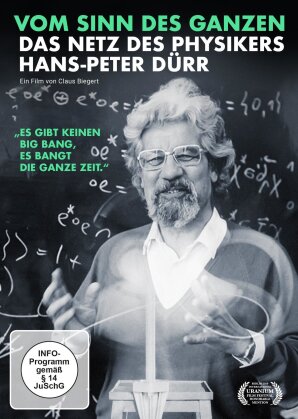 Vom Sinn des Ganzen - Das Netz des Physikers Hans-Peter Dürr (2020)