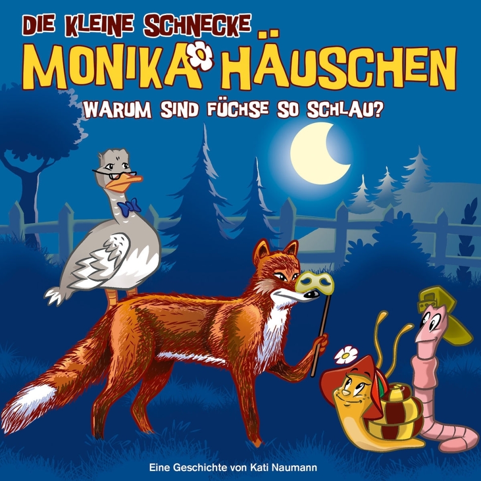 Die Kleine Schnecke Monika Häuschen - 62: Warum Sind Füchse So Schlau?