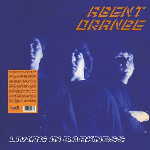Agent Orange - Living In Darkness 2020 Reissue, Radiation Deluxe Label, LP