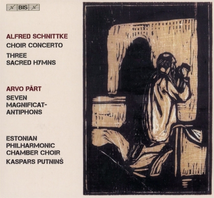 Estonian Philharmonic Chamber Choir, Alfred Schnittke (1934-1998), Arvo P&auml;rt (*1935) & Kaspars Putnins - Choir Concerto, Three Sacred Hymns, - Seven Magnificat-Antiphons (Hybrid SACD)