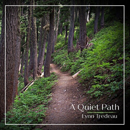 Lynn Tredeau - Quiet Path