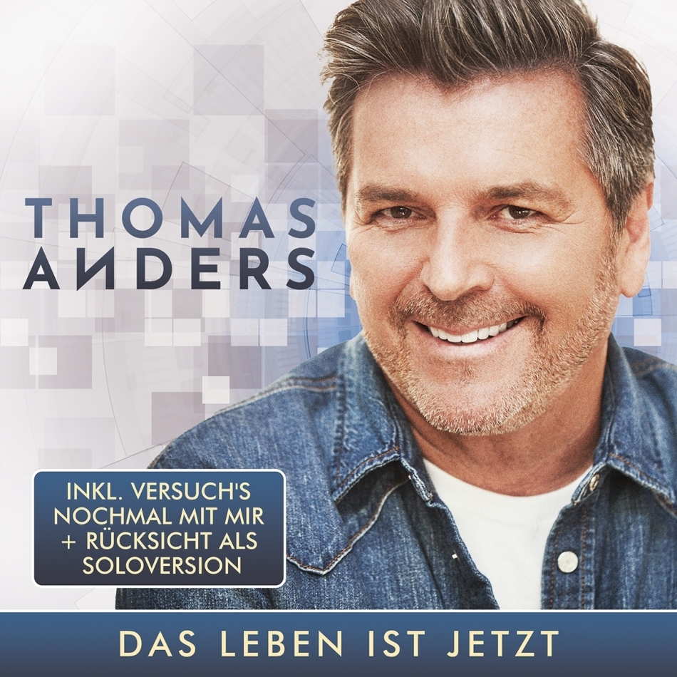 Thomas Anders - Das Leben ist jetzt 2 CDs