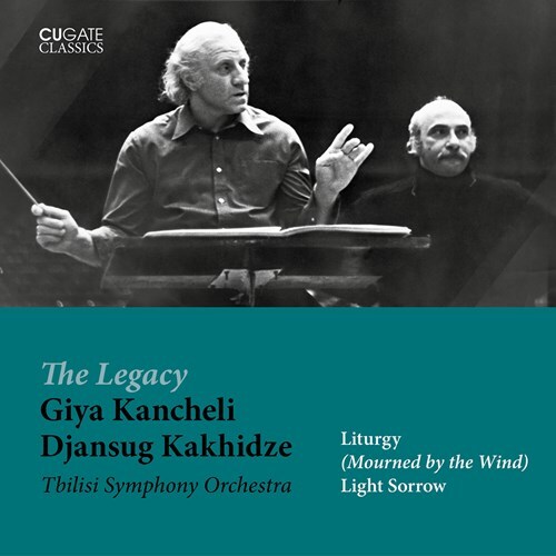Tbilisi Symphony Orchestra, Giya Kancheli (1935-2019) & Djansug Kakhidze - Mourned By The Wind