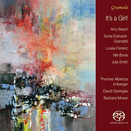 Amy Marcy Cheney Beach (1867-1944), Sonia Eckhardt-Gramatté, Louise Farrenc (1804-1875), Melanie Bonis (1858-1937), Julia Frances Smith, … - It's A Girl Hybrid SACD