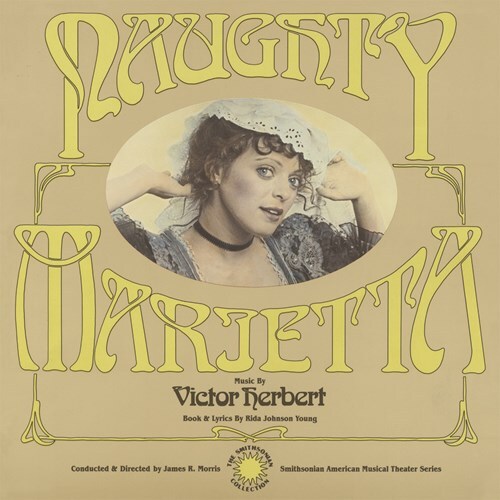 Victor Herbert (1859-1924) & James R. Morris - Naughty Marietta