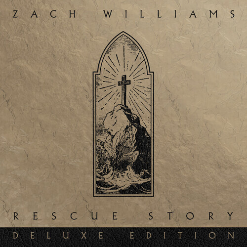 Zach Williams - Rescue Story 2021 Reissue, Deluxe Edition