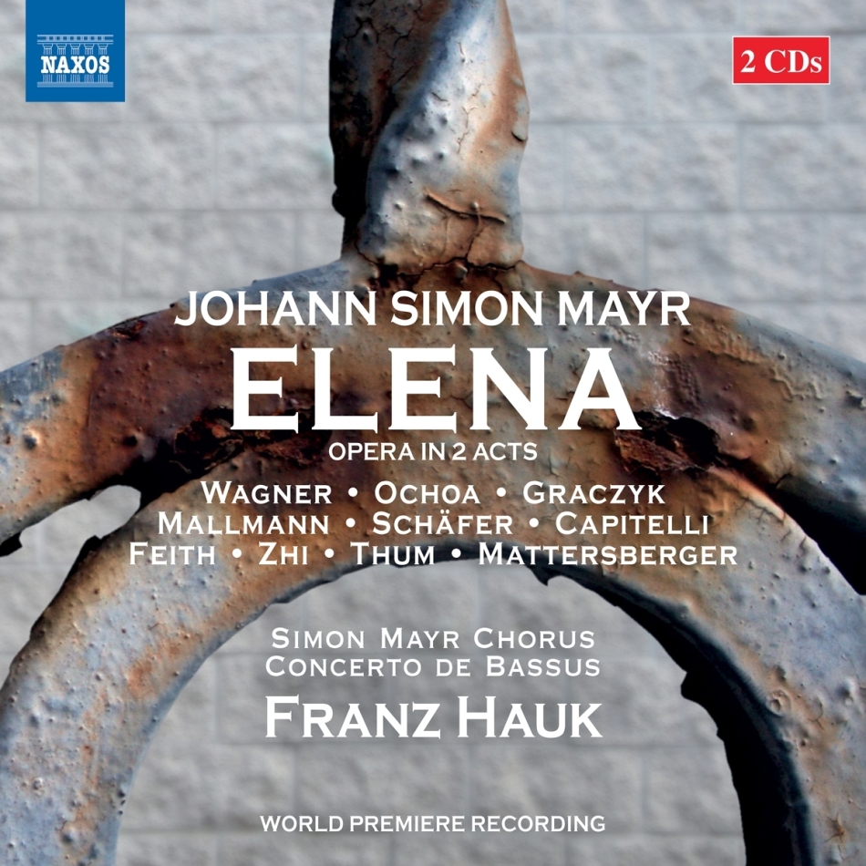 Concerto de Bassus, Johann Simon Mayr (1763-1845), Franz Hauk & Simon Mayr Chorus - Elena 2 CDs