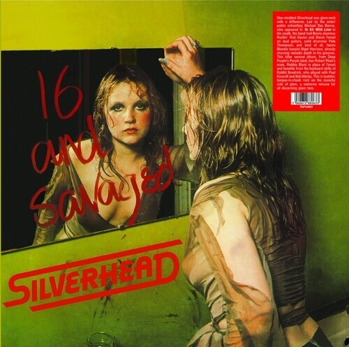 Silverhead - 16 & Savaged 2021 Reissue, Trading Places, LP