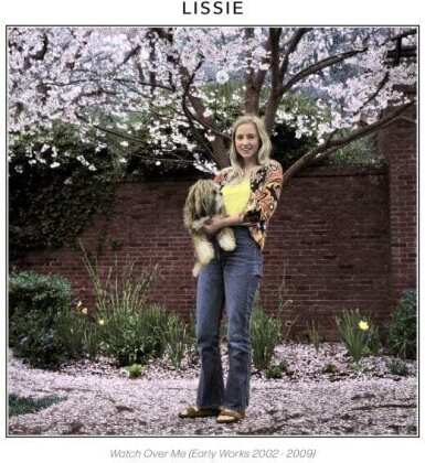 Lissie - Watch Over Me (Early Works 2002-2009)