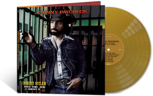 Johnny Paycheck - Counry Outlaw - Take This Job & Shove It Limitiert, Gold Colored Vinyl, LP