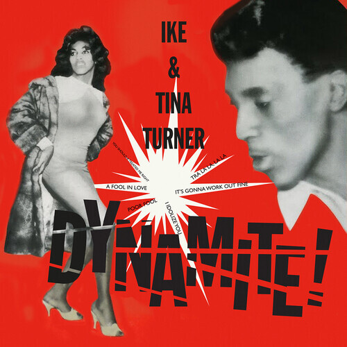 Ike Turner & Tina Turner - Dynamite! Good Time, 2021 Reissue