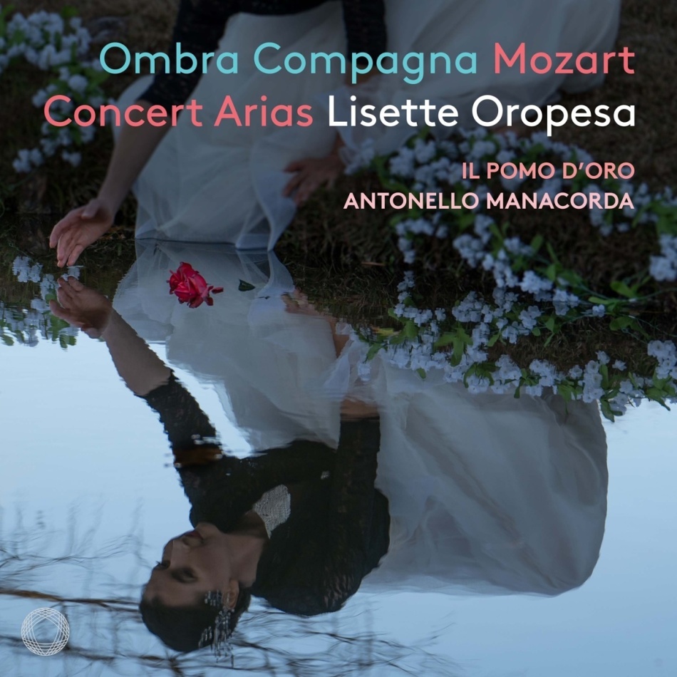 Wolfgang Amadeus Mozart (1756-1791), Antonello Manacorda, Lisette Oropesa & Il Pomo d'Oro - Ombra Compagna Hybrid SACD