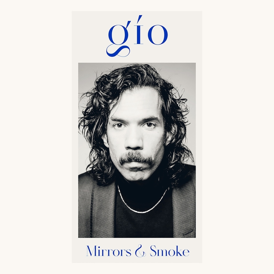 Gio - Mirrors & Smoke LP