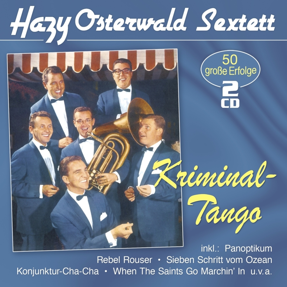Hazy Osterwald Sextett - Kriminal-Tango - 50 grosse Erfolge 2 CDs