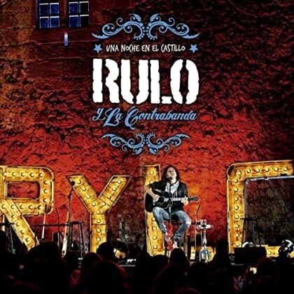 Rulo Y La Contrabanda - Una Noche En El Castillo (CD + DVD)
