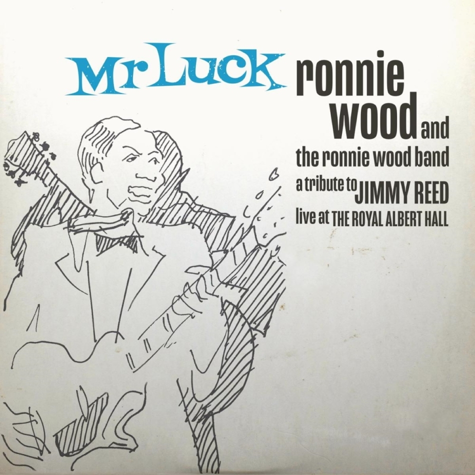 Ronnie Wood & The Ronnie Wood Band - Mr. Luck-A Tribute to Jimmy Reed: Live at the Royal 2 LPs