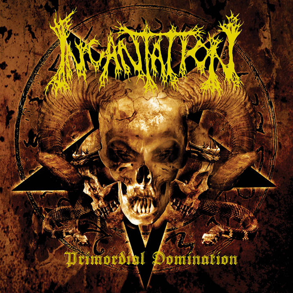 Incantation - Primordial Domination 2021 Reissue