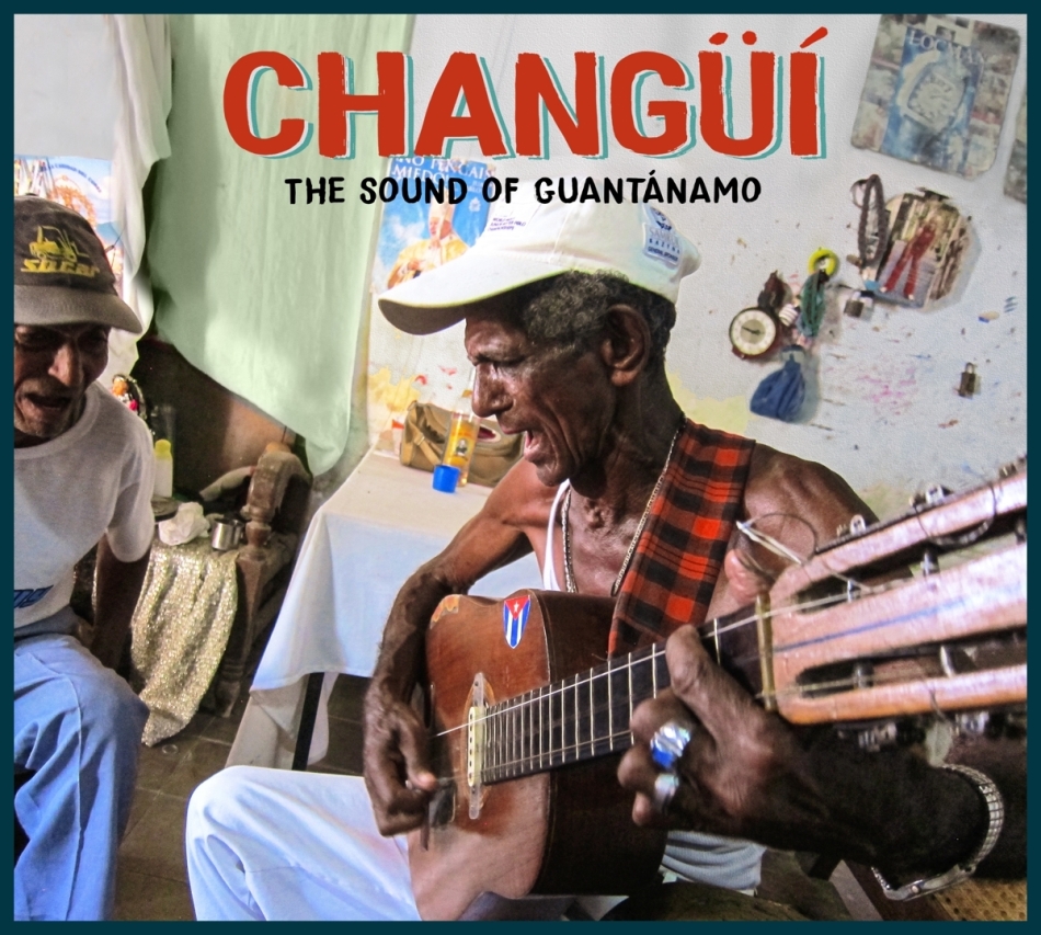 Changui: The Sound Of Guantanamo Deluxe Edition, 3 CDs