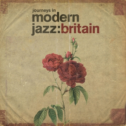 Journeys In Modern Jazz: Britain 1961 - 1973 (2 CDs)