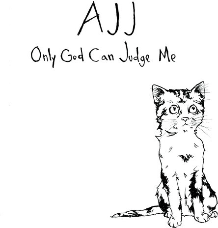 AJJ - Only God Can Judge Me LP
