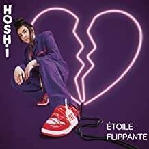 Hoshi - Etoille Flippante 2 CDs