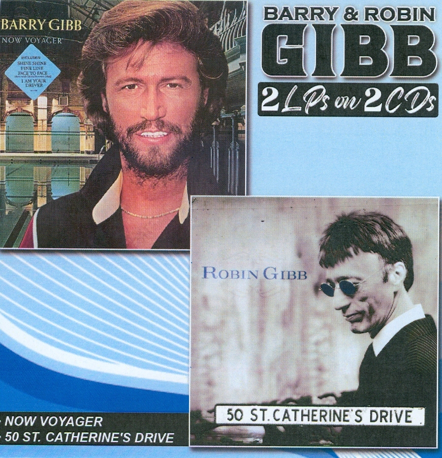 Barry Gibb & Robin Gibb - Now Voyager / 50 St Catherine's Drive 2 CDs