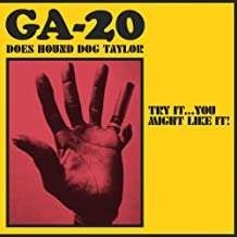 Ga-20 - Does Hound Dog Taylor