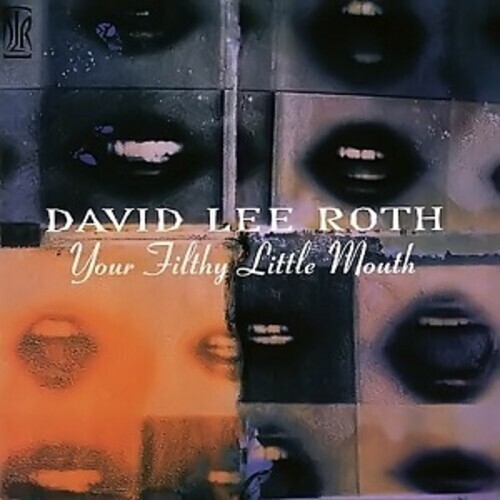 David Lee Roth - Your Filthy Little Mouth 2021 Reissue, Friday Music, Limited Edition