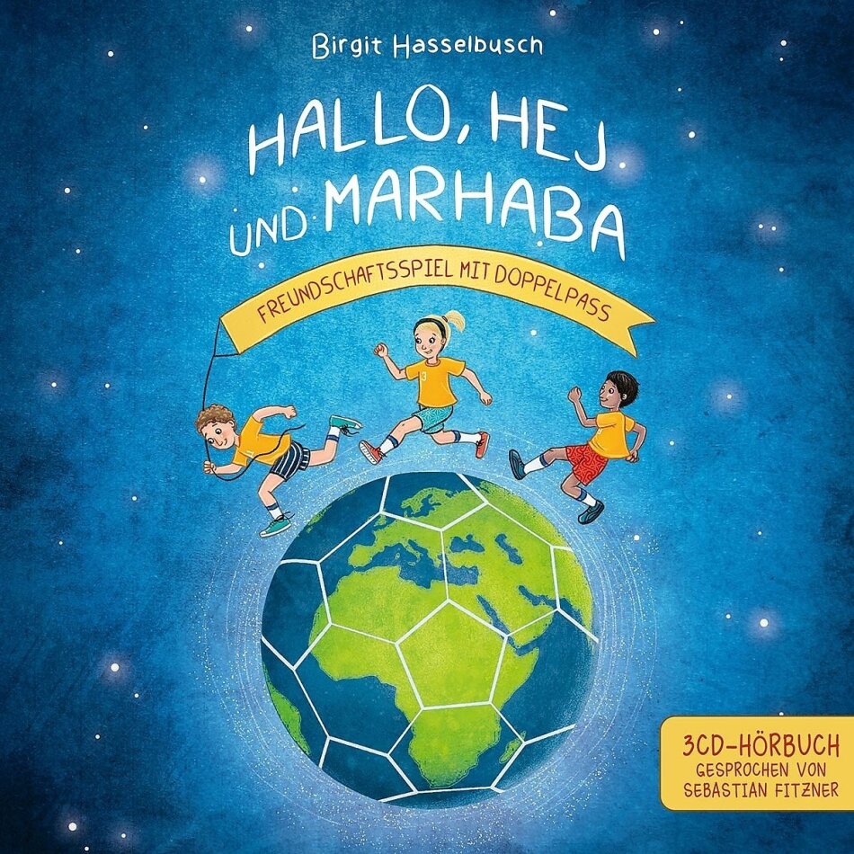Sebastian Fitzner - Hallo, Hej Und Marhaba (Hörbuch) 3 CDs