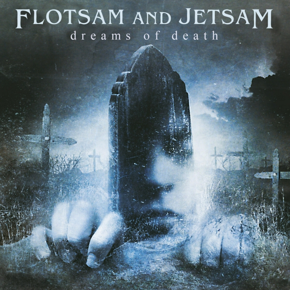 Flotsam And Jetsam - Dreams Of Death 2021 Reissue, Back On Black
